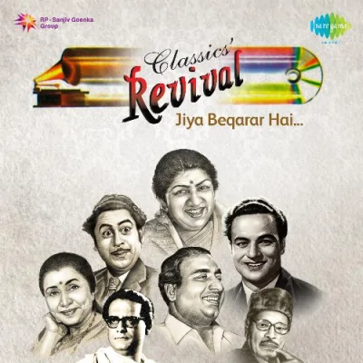Classic Revival Jiya Beqarar Hai Mp3 Songs Download