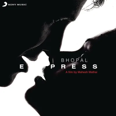 Bhopal Express Mp3 Songs Download