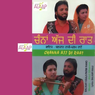 Channa Aj Di Raat Mp3 Songs Download