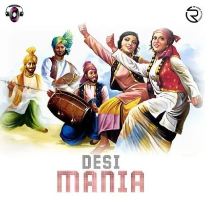 Desi Mania Mp3 Songs Download