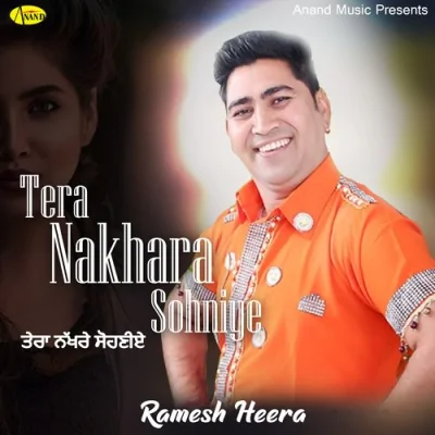 Tera Nakhra Sohniyen Mp3 Songs Download