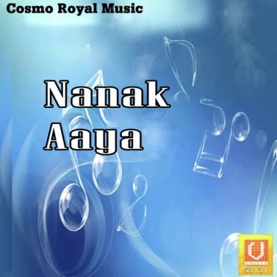 Nanak Aaya Mp3 Songs Download