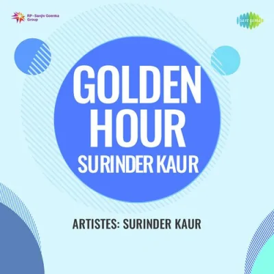 Golden Hour Surinder Kaur Mp3 Songs Download