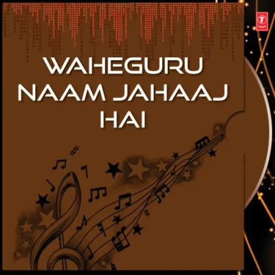 Waheguru Naam Jahaaj Hai Vol 2 Mp3 Songs Download