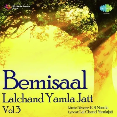 Bemisal Lalchand Yamla Jatt Vol 3 Mp3 Songs Download