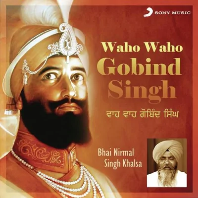 Waho Waho Gobind Singh Mp3 Songs Download