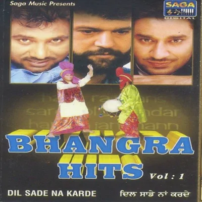 Dil Sade Na Karde Bhangra Hits Vol 1 Mp3 Songs Download