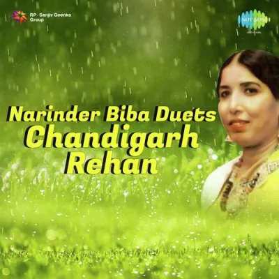 Narinder Biba Duets Chandigarh Rehan Mp3 Songs Download