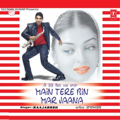 Main Tere Bin Mar Jana Mp3 Songs Download