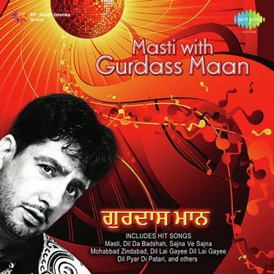 Masti With Gurdas Mann Mp3 Songs Download