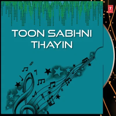 Toon Sabhni Thayin Mp3 Songs Download
