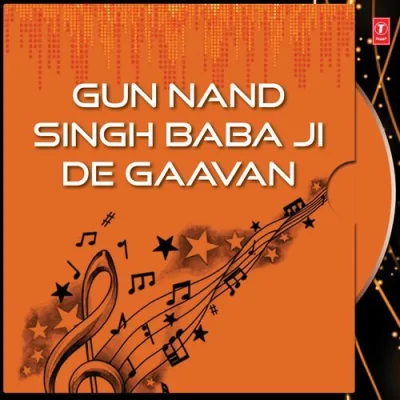 Gun Nand Singh Baba Ji De Gaavan Vol 26 Mp3 Songs Download