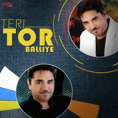 Teri Tor Balliye Mp3 Songs Download