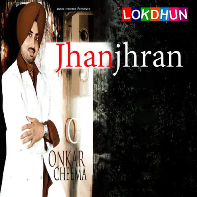 Jhanjhran Mp3 Songs Download