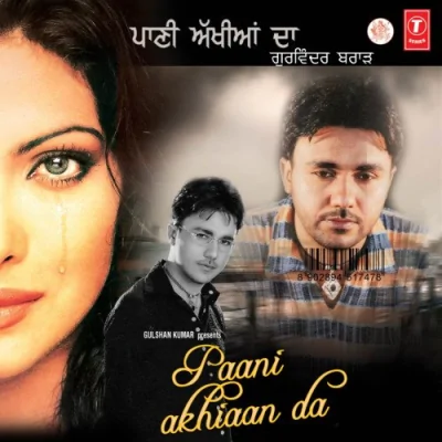 Paani Akhiyan Da Mp3 Songs Download