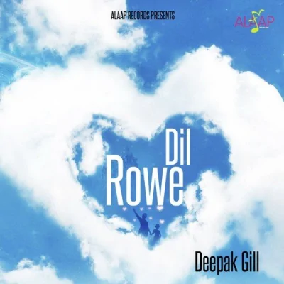 Dil Rowe Mp3 Songs Download