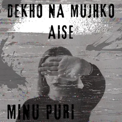 Dekho Na Mujhko Aise Mp3 Songs Download