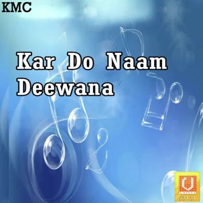 Kar Do Naam Deewana Mp3 Songs Download