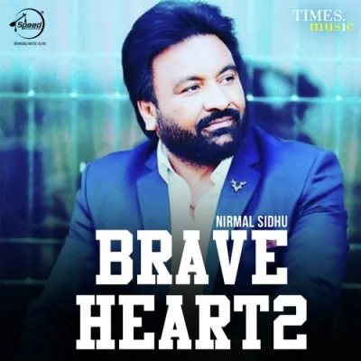 Brave Heart 2 Mp3 Songs Download