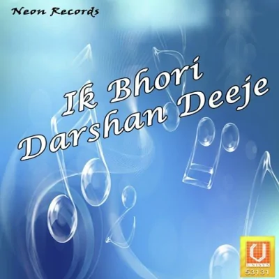Ik Bhori Darshan Deeje Mp3 Songs Download