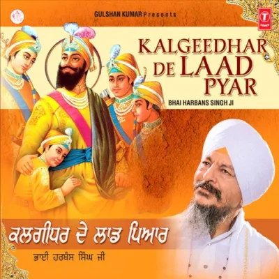 Kalgeedhar De Laad Pyar Vol 167 Mp3 Songs Download