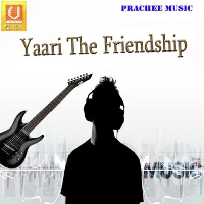 Yaari The Friendship Mp3 Songs Download