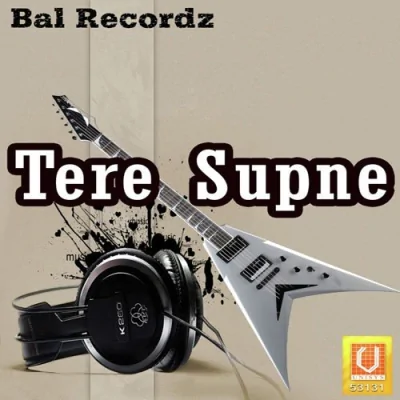 Tere Supne Mp3 Songs Download