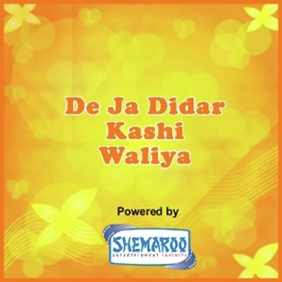 De Ja Didar Kashi Waliya Mp3 Songs Download