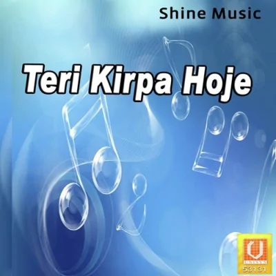 Teri Kirpa Hoje Mp3 Songs Download