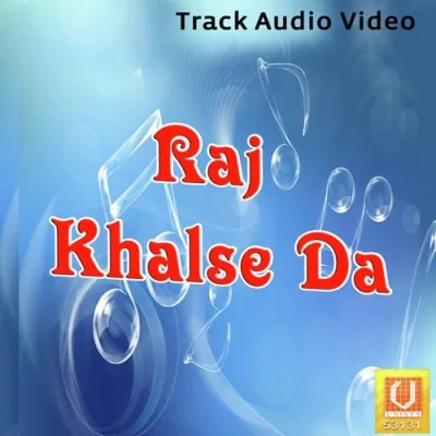 Raj Khalse Da Mp3 Songs Download
