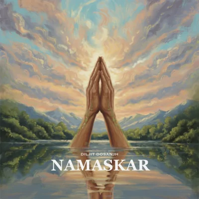 Namaskar (Diljit Dosanjh) Mp3 Songs Download