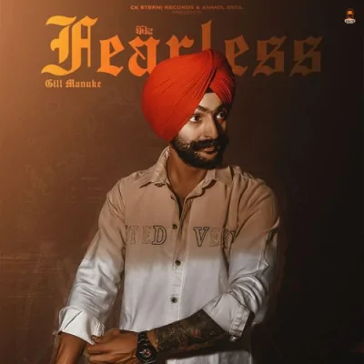 Fearless (Gill Manuke) Mp3 Songs Download