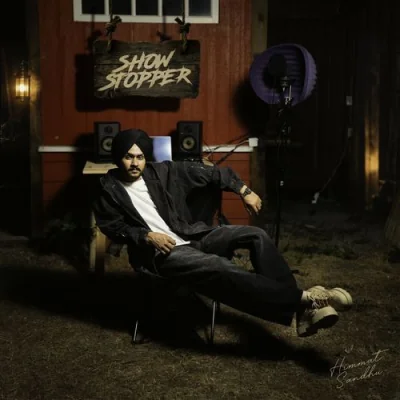 Show Stopper (Himmat Sandhu) Mp3 Songs Download